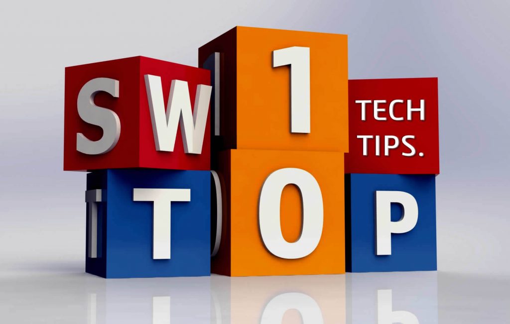 solidworks top ten tips