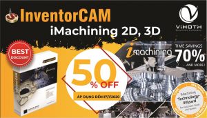 Mua Inventor CAM iMachining 2D, iMachining 3D giá rẻ nhất năm! 1 phan-phoi-inventor-cam-gia-re-nhat