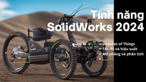 tinh nang solidworks 2024