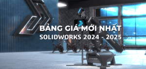 Mua bản quyền SOLIDWORKS Bảng giá SolidWorks mới nhất 9 Bảng giá SolidWorks mới nhất