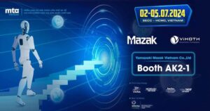 Ghé thăm gian hàng ViHoth Solutions và Mazak tại MTA Việt Nam 2024 1 Triển lãm MTA Việt Nam 2024 tháng 7