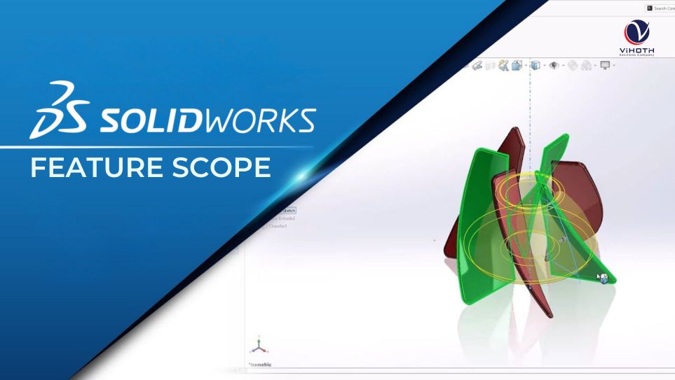 solidworks feature scope