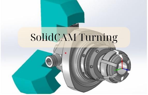 Khóa training SolidCAM Turning 2 SolidCAM Turning