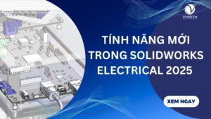 tinh nang moi trong solidworks electrical 2025 2