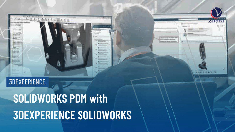 solidworks pdm with 3dexperience solidworks