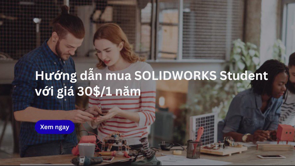 huong dan mua solidworks student
