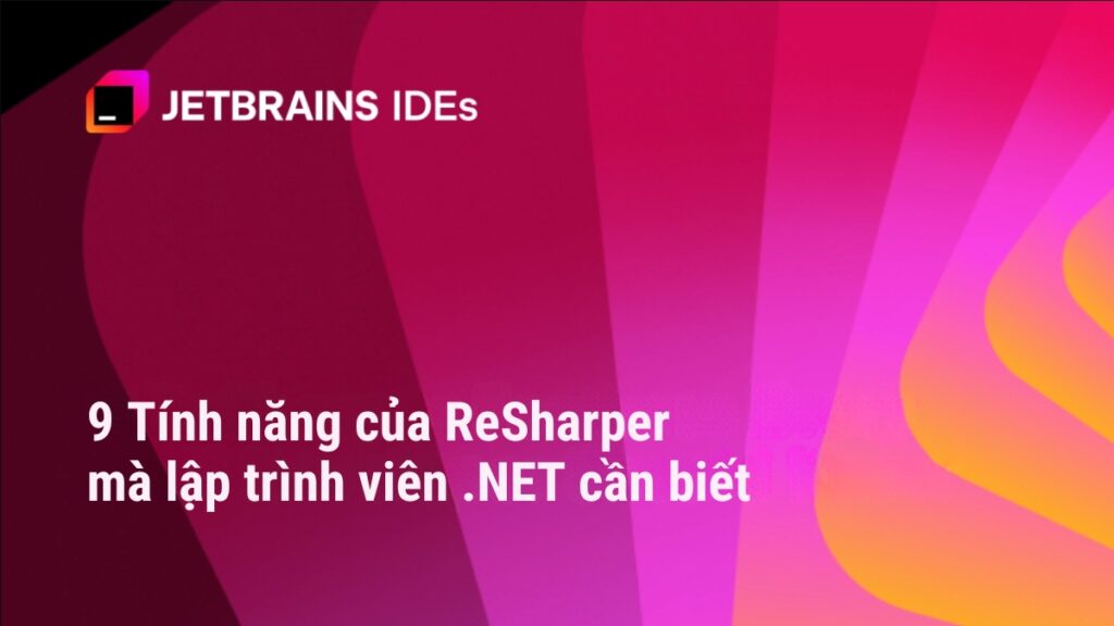 tinh nang resharper