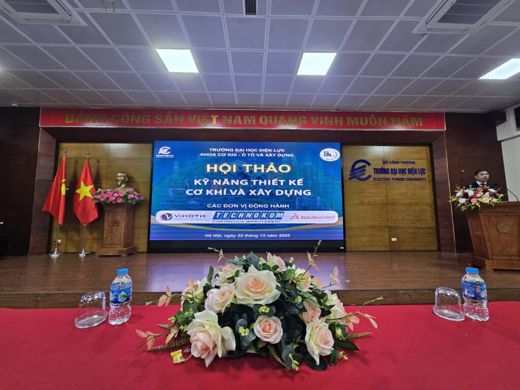 ViHoth Solutions đồng hành cùng Hội thảo “Kỹ năng Thiết kế Cơ khí và Xây dựng”
