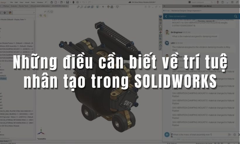 Những điều cần biết về trí tuệ nhân tạo trong SOLIDWORKS 51 tri tue nhan tao trong solidworks