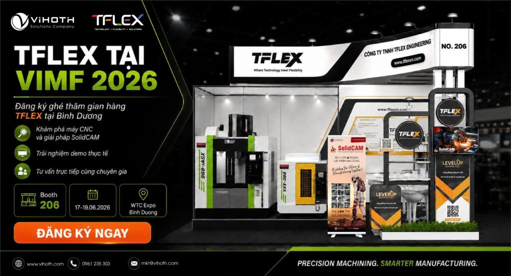 ViHoth Solutions hợp tác với TFlex tại VIMF 2026: Giải pháp CNC và tự động hóa cho nhà máy hiện đại 2 ViHoth Solutions hợp tác với TFlex tại VIMF 2026