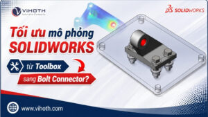 toi uu mo phong solidworks 1